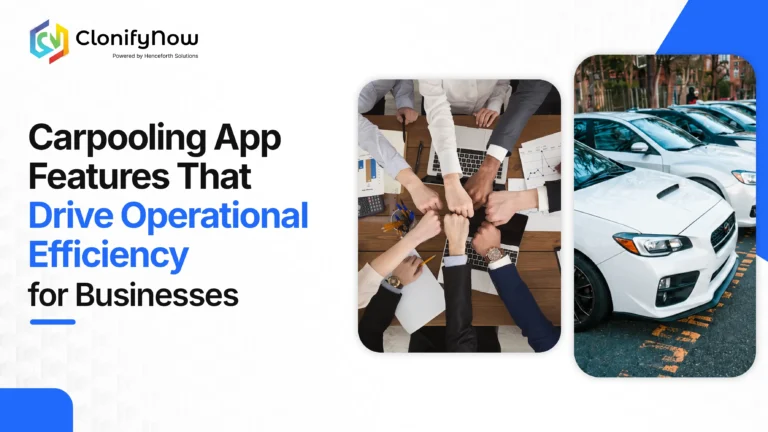 Carpooling App Features That Drive Operational Efficiency for Businesses