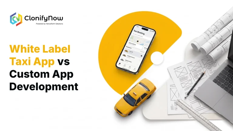 White Label Taxi App vs Custom app Development